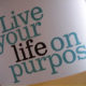FINDING YOUR PURPOSE IN LIFE